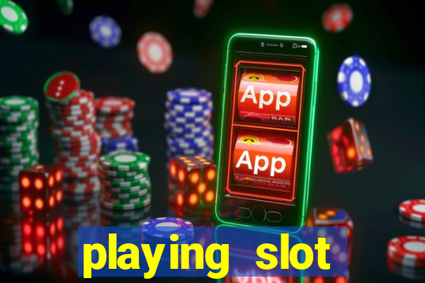 playing slot machines online