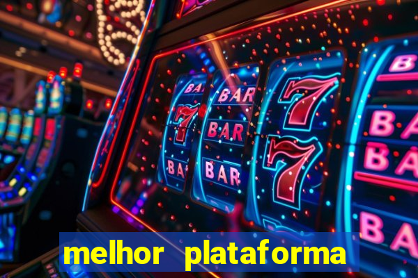 melhor plataforma para jogar o jogo do tigrinho