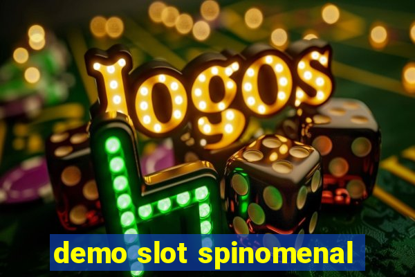 demo slot spinomenal