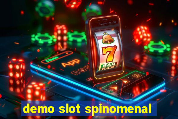 demo slot spinomenal