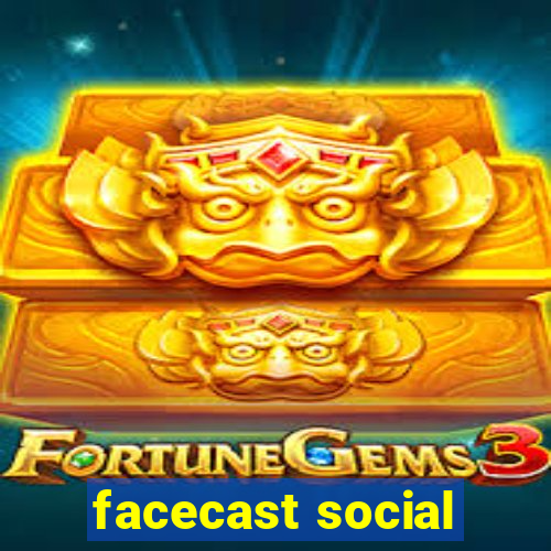 facecast social