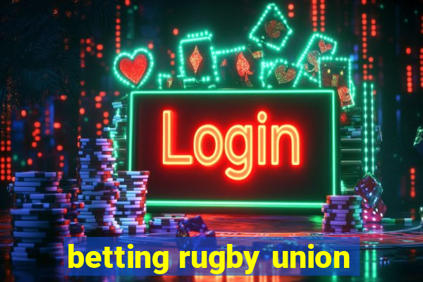 betting rugby union