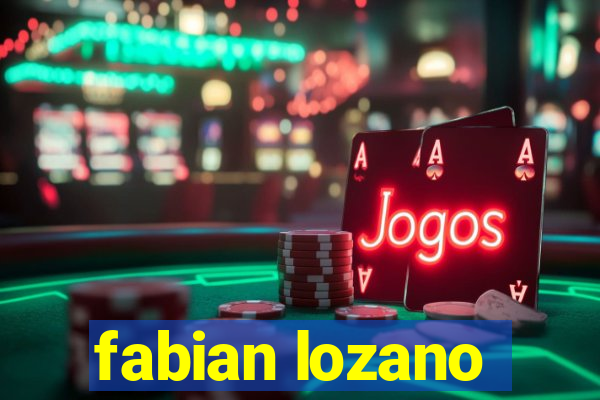 fabian lozano