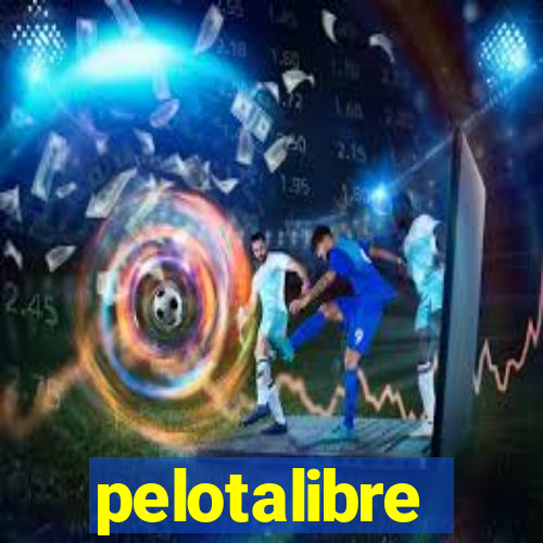 pelotalibre