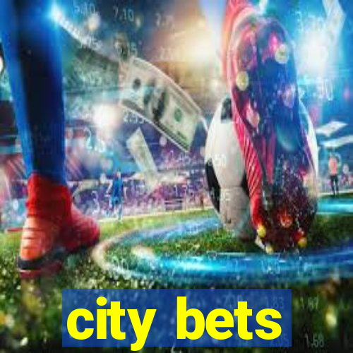 city bets