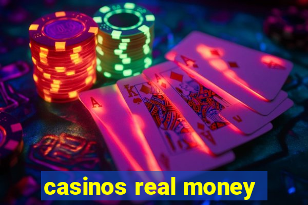 casinos real money