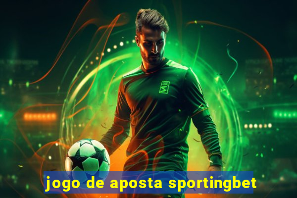 jogo de aposta sportingbet