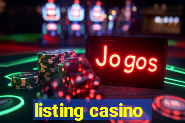 listing casino