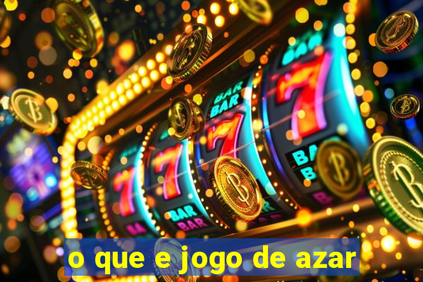 o que e jogo de azar