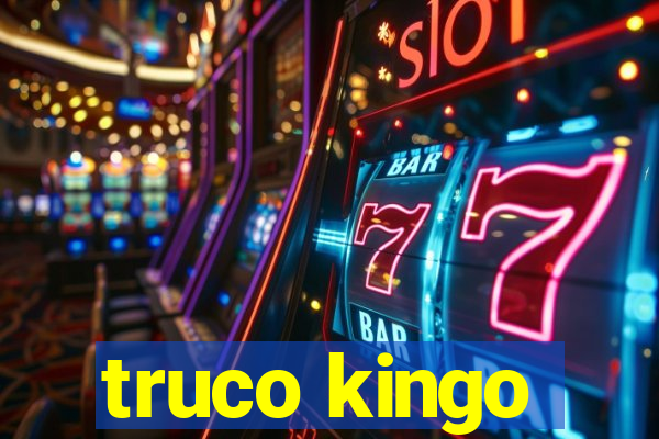 truco kingo