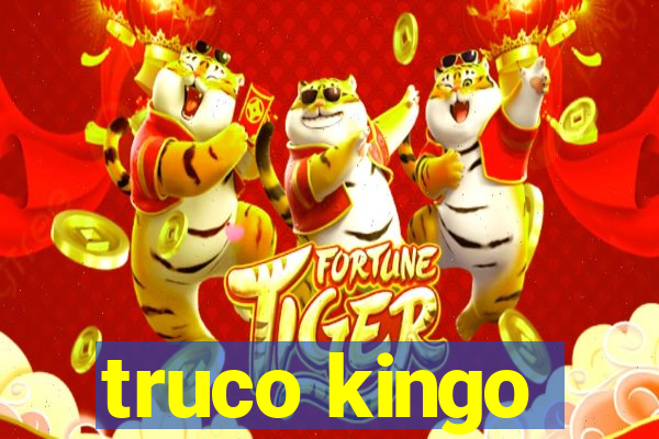 truco kingo