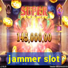 jammer slot