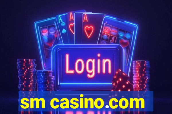 sm casino.com