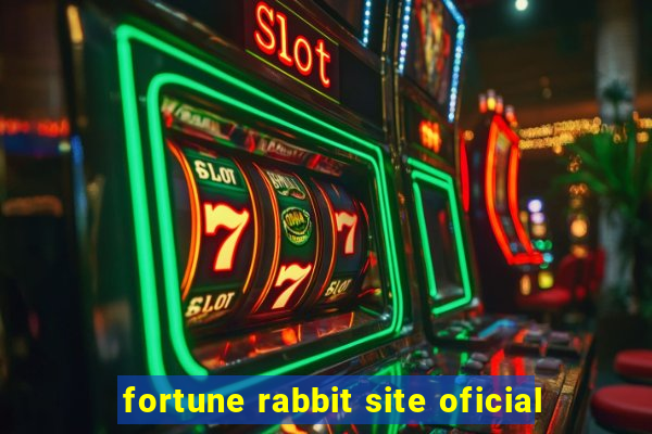 fortune rabbit site oficial