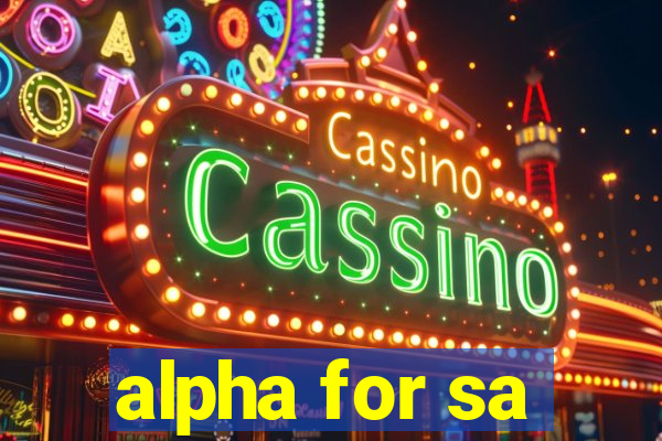 alpha for sa