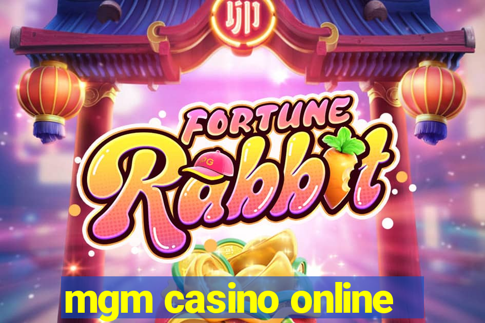 mgm casino online