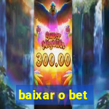 baixar o bet