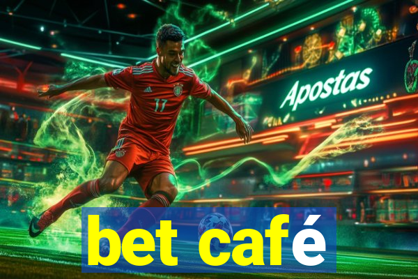 bet café