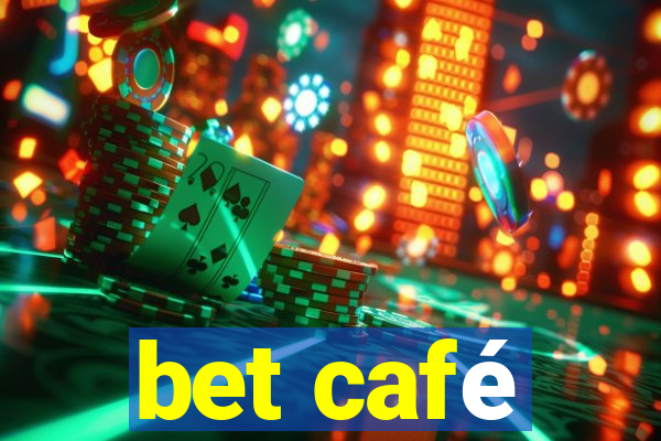 bet café