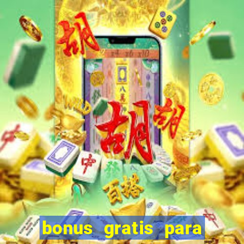 bonus gratis para jogar fortune tiger