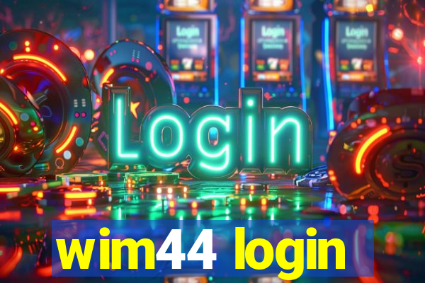 wim44 login