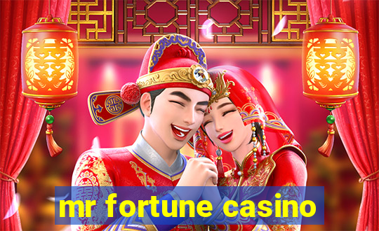 mr fortune casino