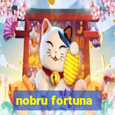 nobru fortuna