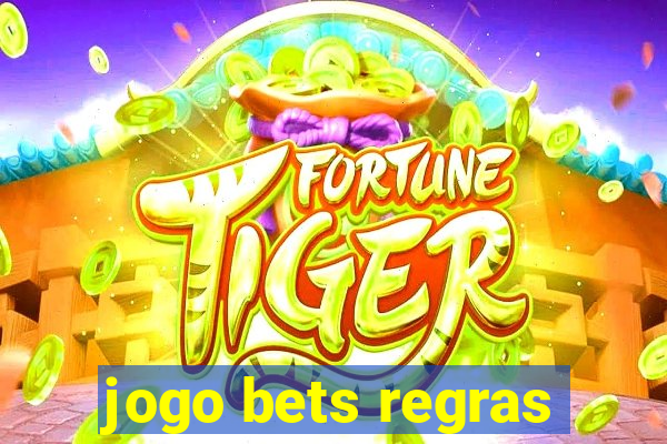 jogo bets regras