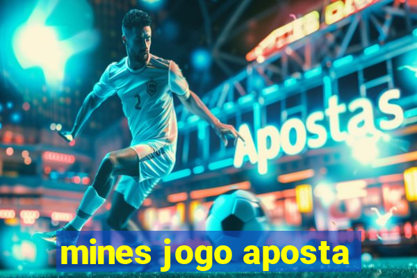 mines jogo aposta