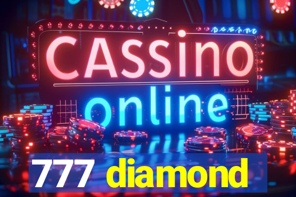 777 diamond