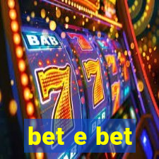 bet e bet