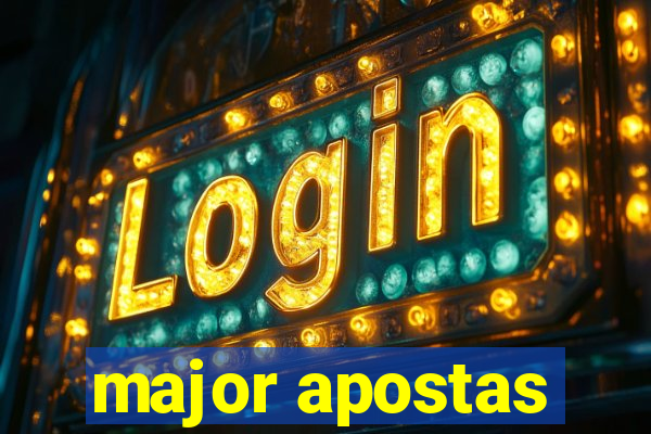 major apostas