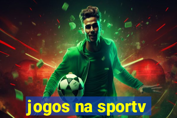 jogos na sportv