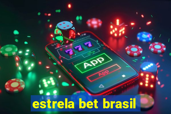 estrela bet brasil