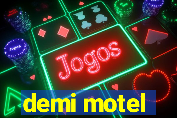 demi motel