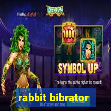 rabbit bibrator