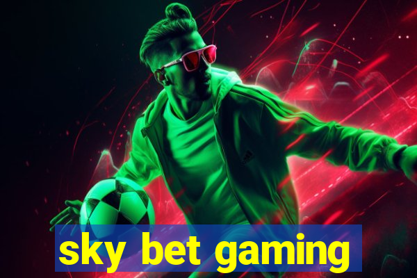 sky bet gaming