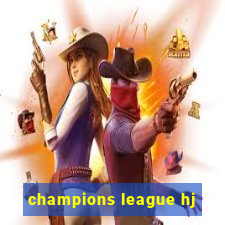 champions league hj