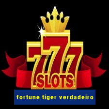 fortune tiger verdadeiro