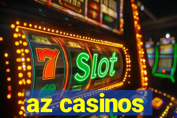 az casinos