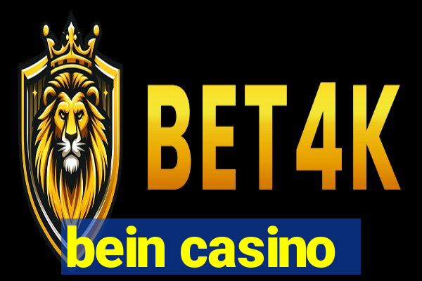 bein casino