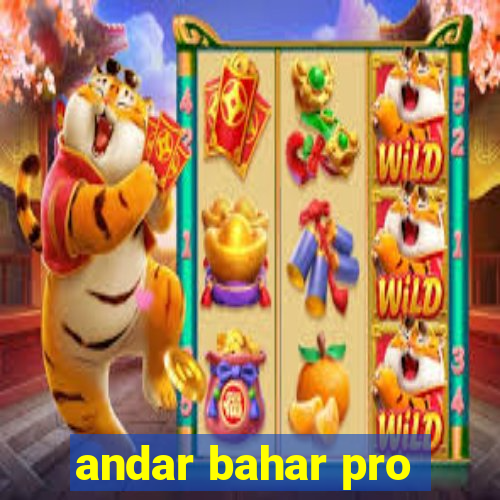 andar bahar pro