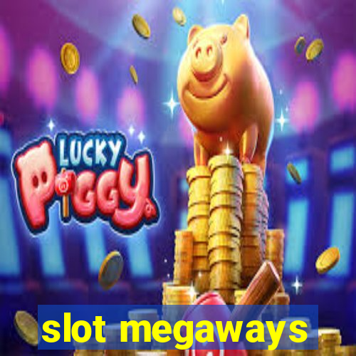 slot megaways