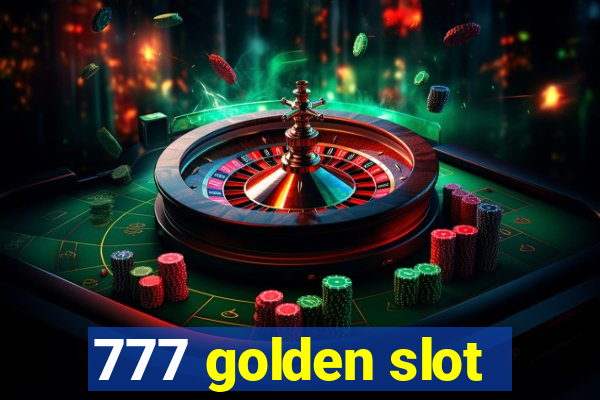 777 golden slot