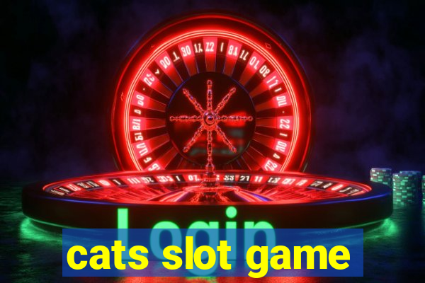 cats slot game