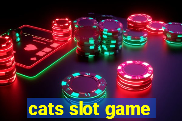 cats slot game