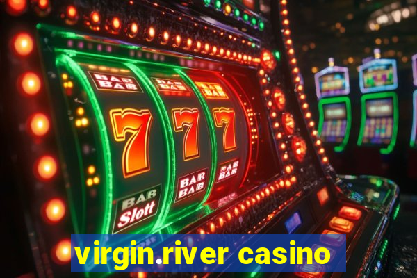 virgin.river casino