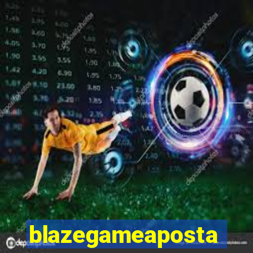 blazegameaposta