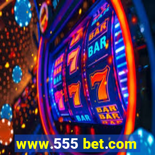 www.555 bet.com