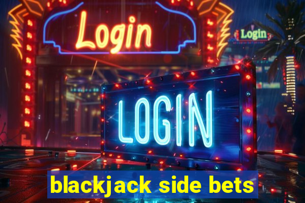 blackjack side bets